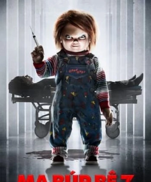 Ma Búp Bê 7: Sự Tôn Sùng Của Chucky 2017