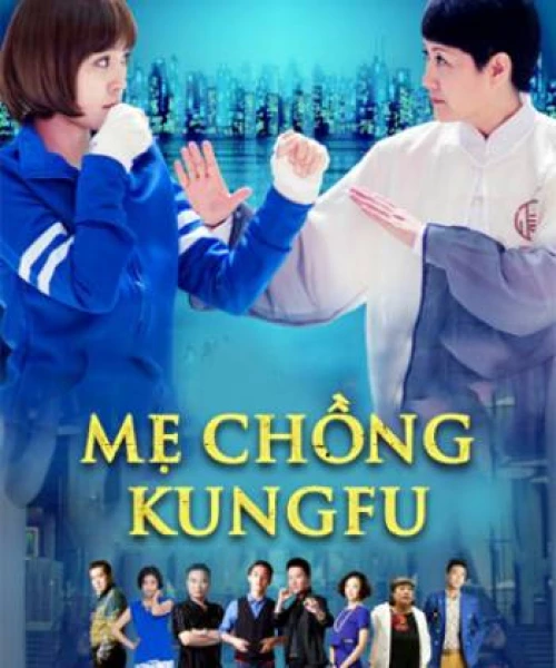 Mẹ Chồng Kungfu 2016