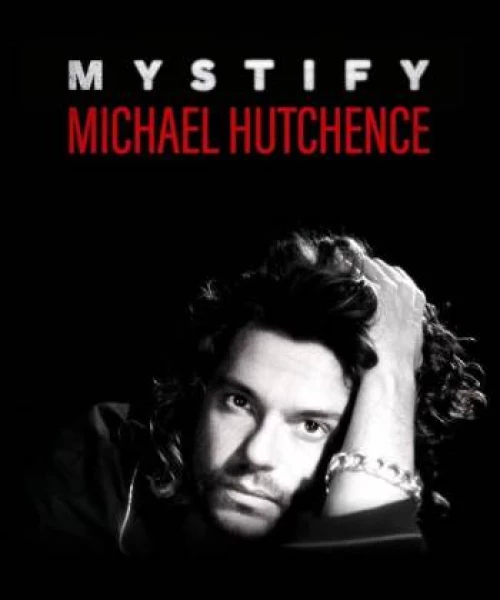 Mystify: Michael Hutchence 2019