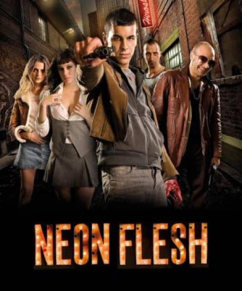 Neon Flesh 2010