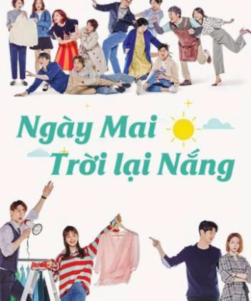 Ngày Mai Trời Lại Nắng 2018