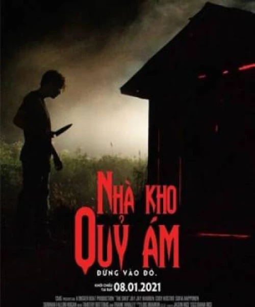 Nhà Kho Quỷ Ám 2019