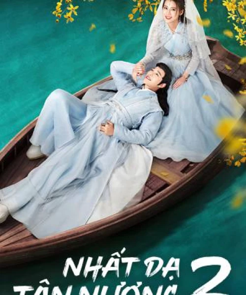 Nhất Dạ Tân Nương 2 2018