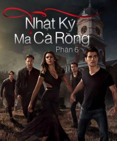 Nhật Ký Ma Cà Rồng (Phần 6) 2014