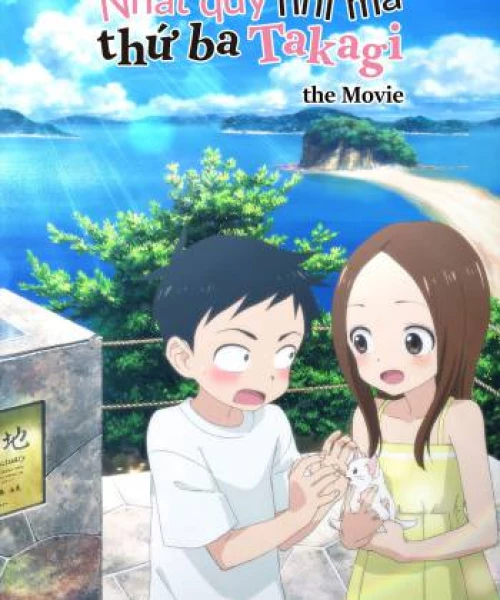 Nhất Quỷ Nhì Ma, Thứ Ba Takagi - Movie 2023