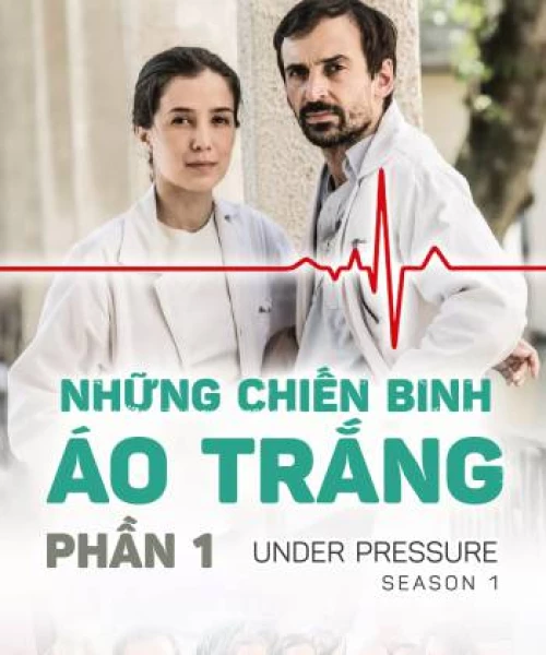 Những Chiến Binh Áo Trắng (Phần 1) 2017