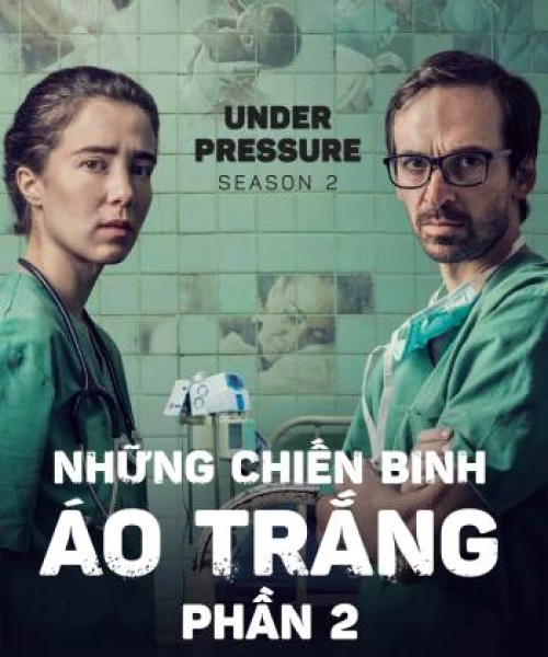 Những Chiến Binh Áo Trắng (Phần 2) 2018