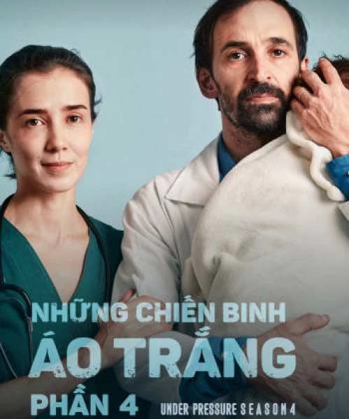 Những Chiến Binh Áo Trắng (Phần 4) 2021