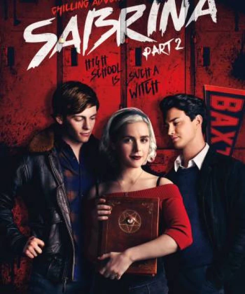 Những Cuộc Phiêu Lưu Rùng Rợn Của Sabrina (Phần 2) 2019