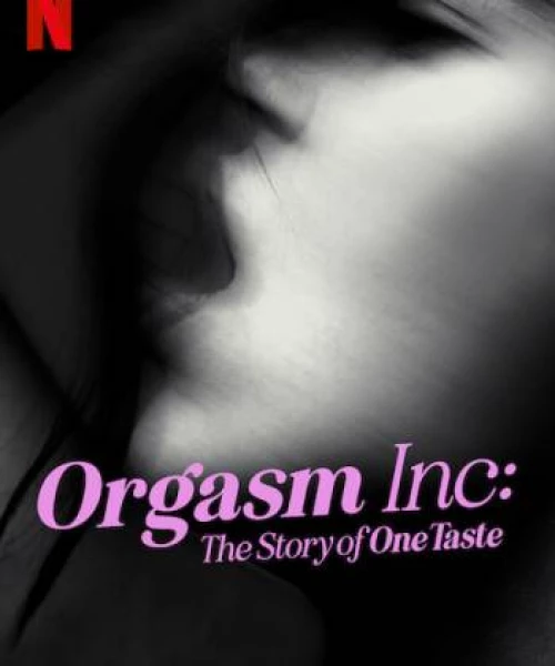 Orgasm Inc.: Câu chuyện về OneTaste 2022