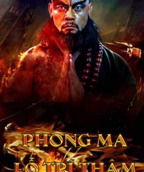 Phong Ma Lỗ Trí Thâm 2019