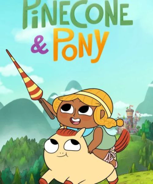 Pinecone &amp; Pony (Phần 1) 2022