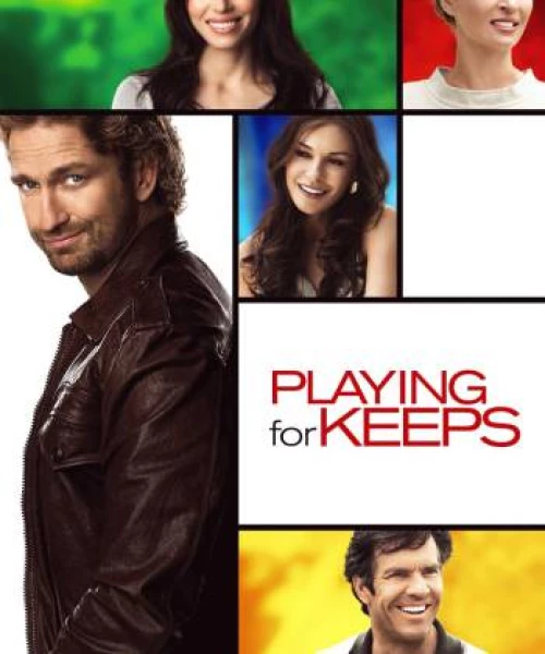 Playing for Keeps 2012