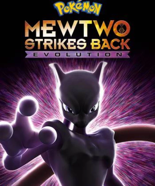 Pokémon the Movie: Mewtwo Strikes Back Evolution 2019