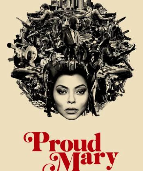 Proud Mary 2018