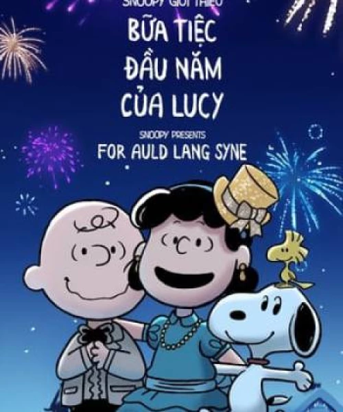 Quà Của Snoopy: Dành Cho Auld Lang Syne 2021