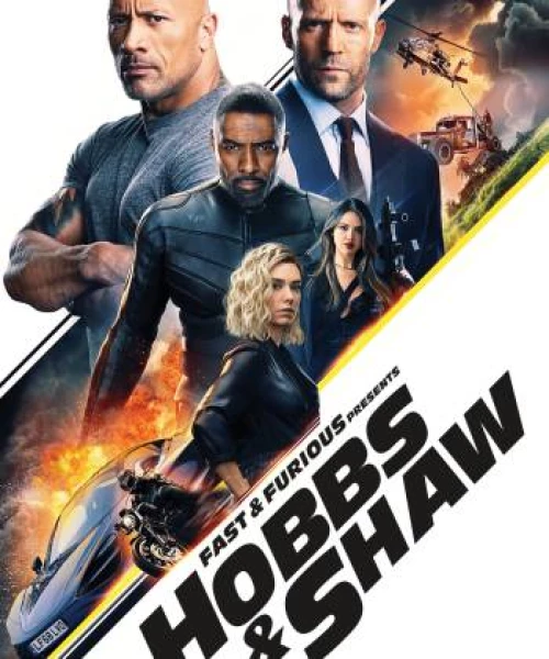 Quá Nhanh Quá Nguy Hiểm: Hobbs Và Shaw 2019