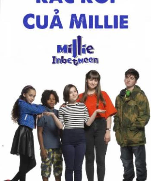 Rắc Rối Của Millie 2017