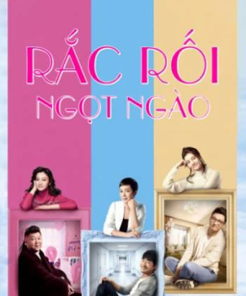 Rắc Rối Ngọt Ngào 2015