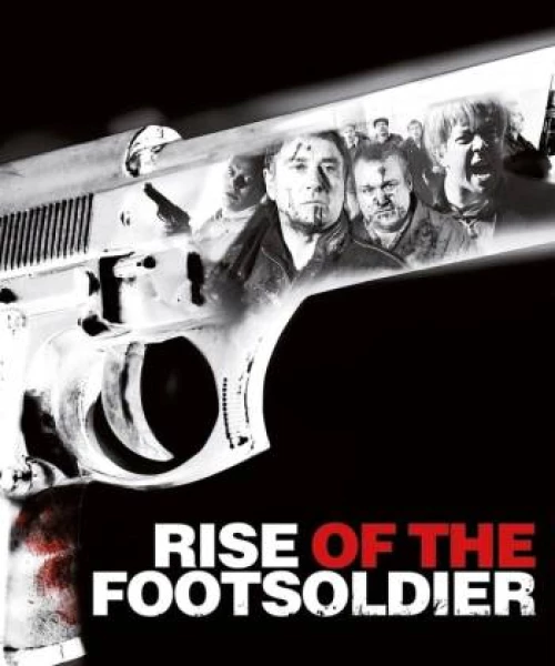 Rise of the Footsoldier 2007