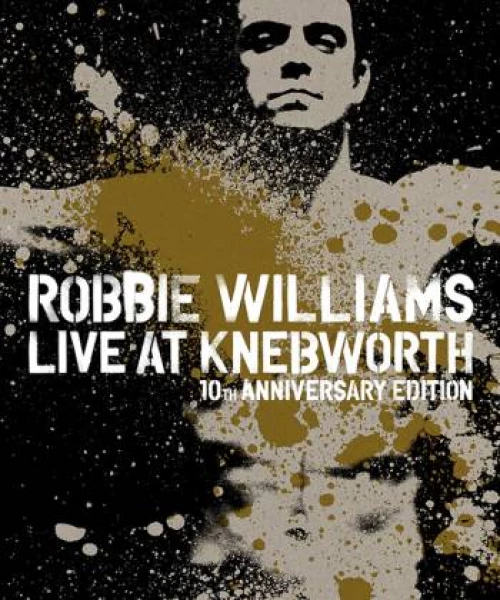 Robbie Williams Live at Knebworth 2003