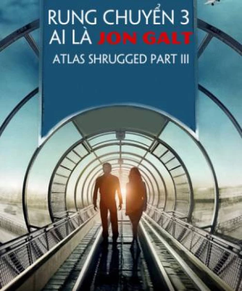 Rung Chuyển 3: Ai Là Jon Galt 2014