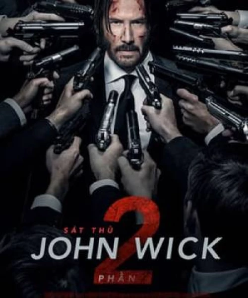 Sát Thủ John Wick: Phần 2 2017