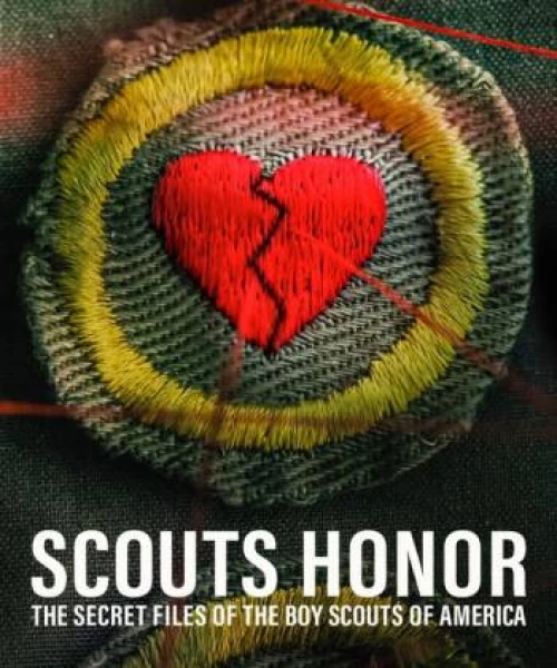 Scouts Honor: The Secret Files of the Boy Scouts of America 2023