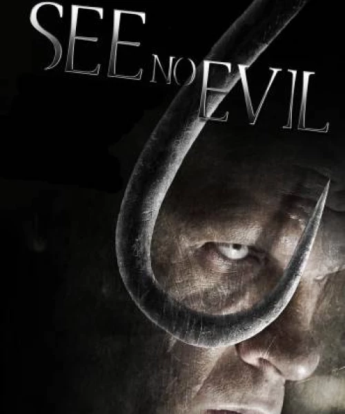 See No Evil 2006