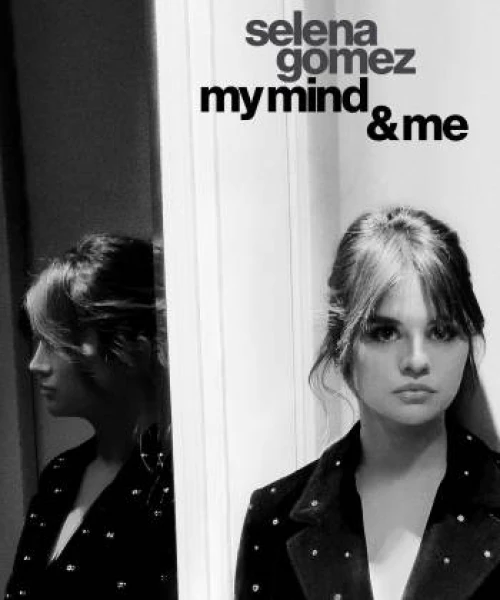 Selena Gomez: My Mind và Me 2021