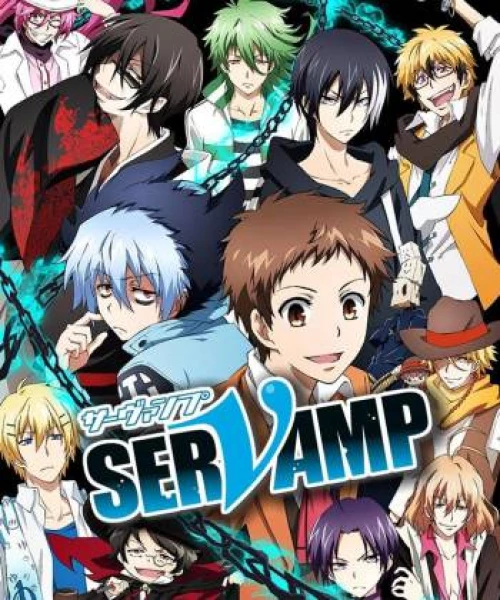 SERVAMP - HẦU CẬN MA CÀ RỒNG 2016