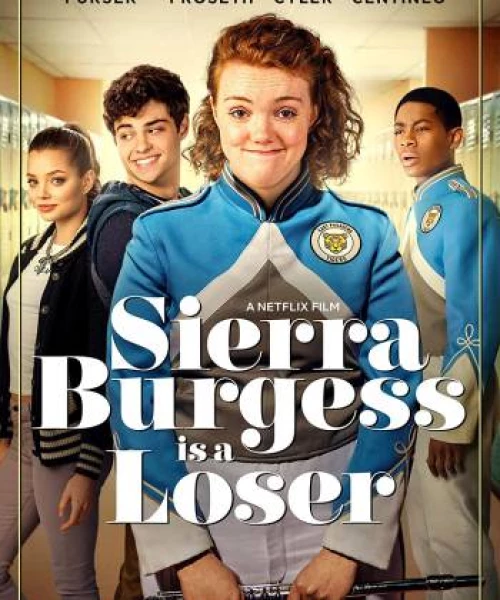 Sierra Burgess: Kẻ Thất Bại 2018