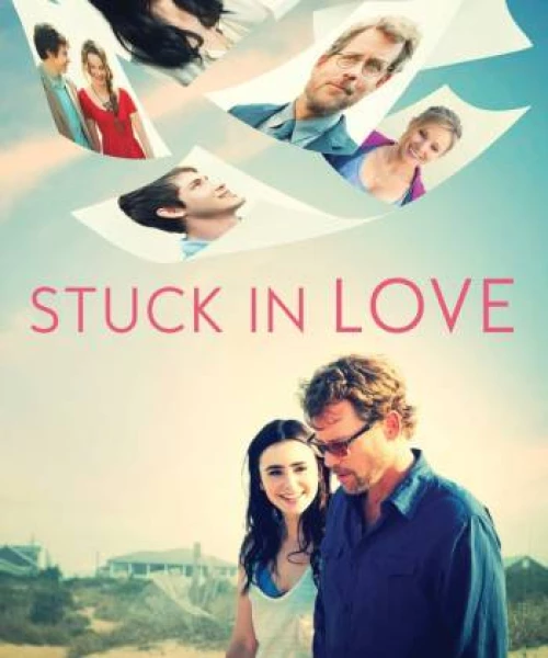 Stuck in Love.