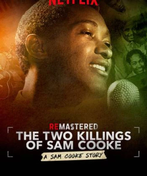 Tái hiện: Hai lần sát hại Sam Cooke 2019