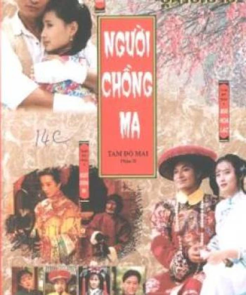 Tam Độ Mai 2: Người Chồng Ma 1993