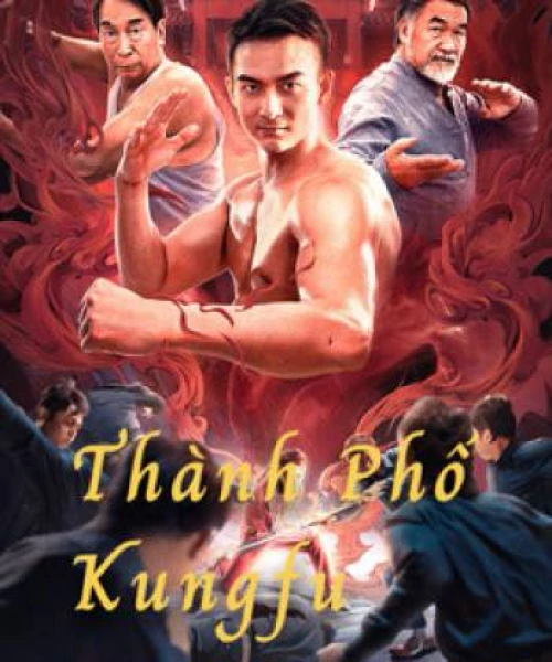 Thành Phố Kungfu 2020