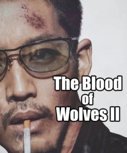 The Blood of Wolves II 2021