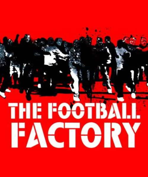 The Football Factory 2004