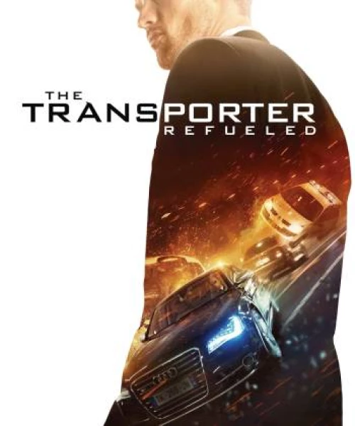 The Transporter Refueled 2015