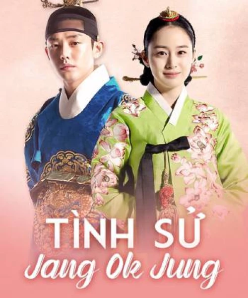 Tình Sử Jang Ok Jung 2013