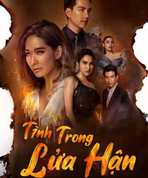 Tình Trong Lửa Hận 2019