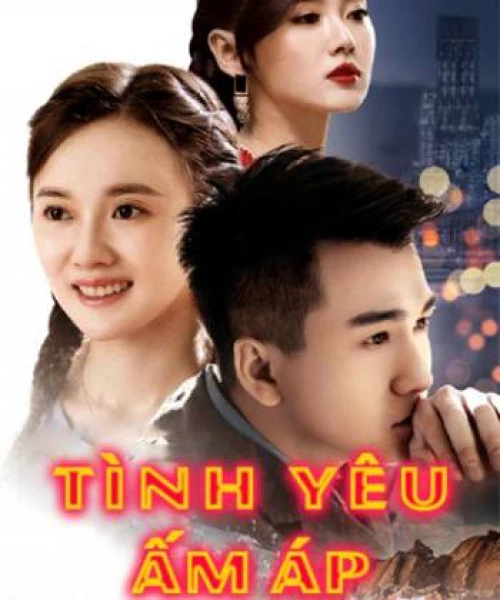 Tình Yêu Ấm Áp 2017