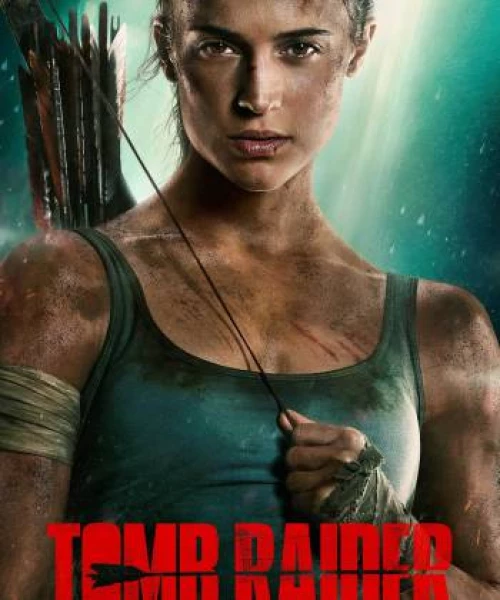 Tomb Raider: Huyền Thoại Bắt Đầu 2018