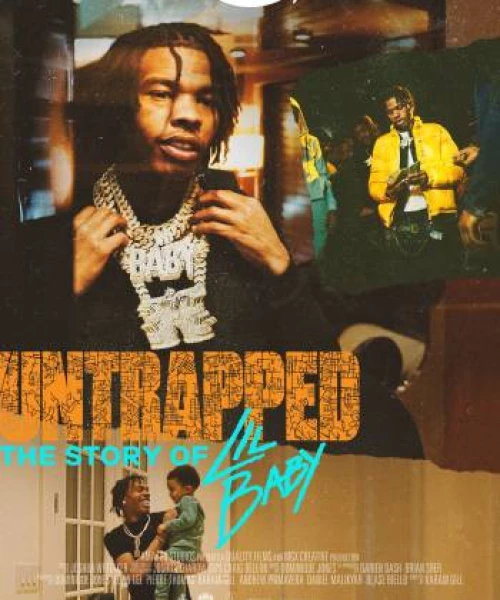 Untrapped: The Story of Lil Baby 2022