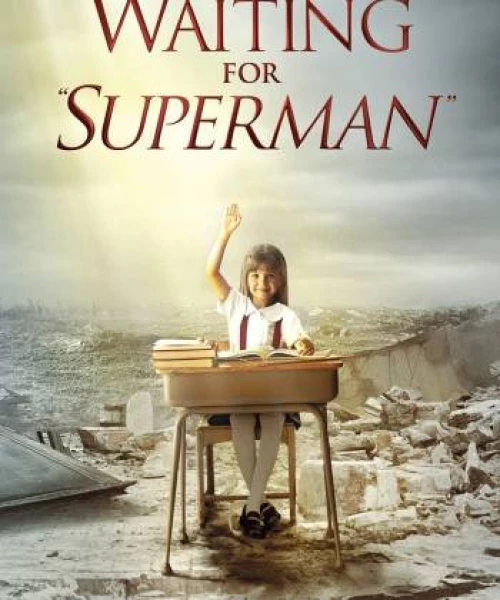 Waiting for "Superman" 2010