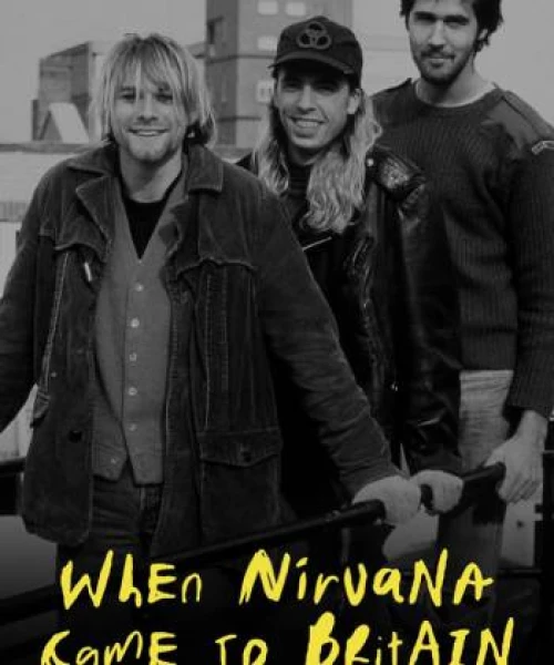 When Nirvana Came to Britain 2021