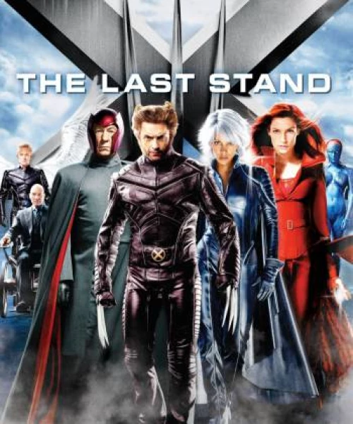 X-Men: The Last Stand 2006